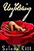 Unfolding by Selena Kitt Unfolding by Selena Kitt