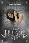 In My Dreams by Cameo Renae