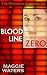 Blood Line Zero (The Pandora Chronicles Short Story Series, #4)