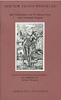 Doctor Fausti Weheklag: Die Volksbücher von D. Johann Faust und Christoph Wagner (Hardcover)