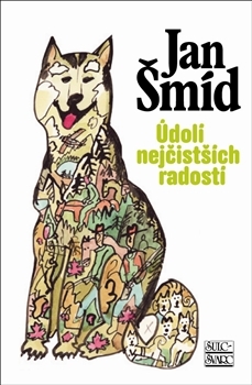 Údolí nejčistších radostí (Čisté radosti, #3)