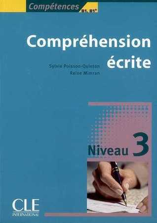 Comprehension écrite: Niveau 3 B1, B1+ (Paperback)