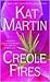 Creole Fires (Southern, #1)