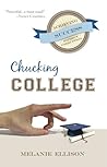 Chucking College by Melanie Ellison