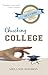 Chucking College: Achieving Success Without Corruption