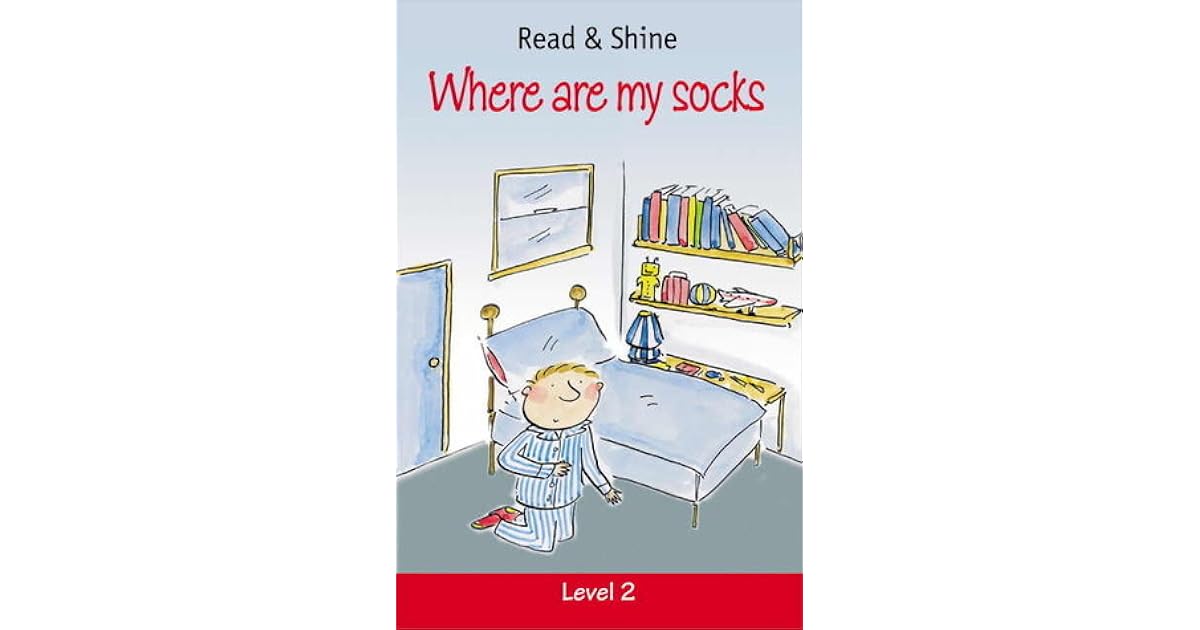 Where Are My Socks? (Read & Shine Level 2) by Stephen
