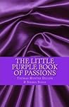 The Little Purple Book of Passions