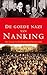 De goede nazi van Nanking. Hoe Één Man Tweehonderdduizend Chinezen Redde