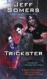 Trickster by Jeff Somers