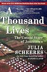 A Thousand Lives:...