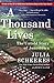 A Thousand Lives by Julia Scheeres