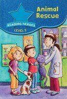 Animal Rescue (Reading Heroes: Level 2)