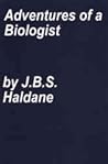 Adventures of a Biologist Adventures of a Biologist