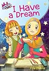 I Have a Dream (Marigold Girl School Series)