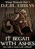 It Began With Ashes