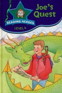 Joe's Quest (Reading Heroes: Level 4)