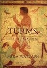 Turms, kuolematon