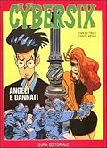 Cybersix n. 5: Angeli e dannati