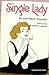 Single Lady by John Monk Saunders