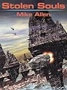 Stolen Souls by Mike  Allen