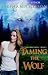 Taming the Wolf (Anna Avery, #1)