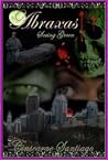 Seeing Green  (The Abraxas Series #4)