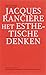 Het esthetische denken: Le partage du sensible / L'inconscient esthétique