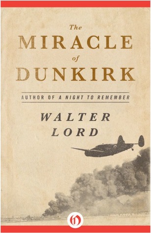 The Miracle of Dunkirk (Wordsworth Collection)