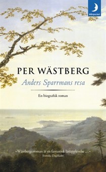 Anders Sparrmans resa: En biografisk roman