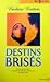 Destins brisés