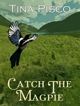 Catch the Magpie (Book 1)