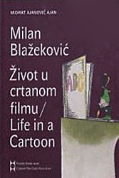 Milan Blažeković: Life in a Cartoon