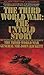 The Third World War: The Untold Story