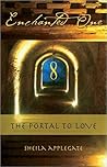 Enchanted One: The Portal to Love