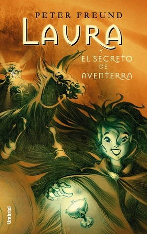 Laura y el secreto de Aventerra (Laura #1)