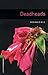 Deadheads (Oxford Bookworms...