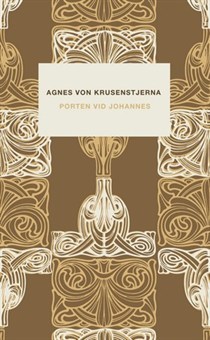 Porten vid Johannes (Fröknarna von Pahlen, #4)