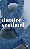 Theatre & Scotland