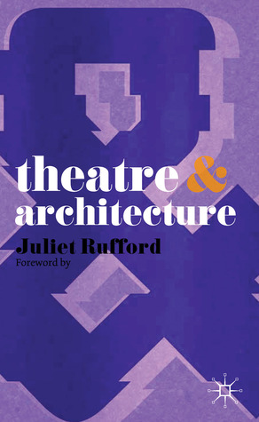 Theatre and Architecture (Paperback)
