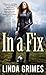 In a Fix (In a Fix, #1)
