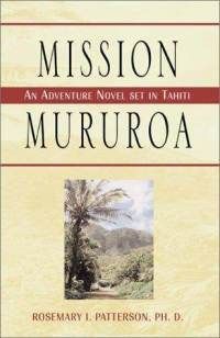 Mission Mururoa (Kindle Edition)