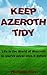 Keep Azeroth Tidy