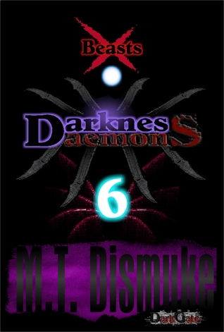 Darkness & Daemons: Beasts (Invasion, #6)