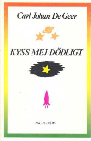 Kyss mej dödligt (Hardcover)