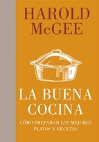 La buena cocina: como preparar los mejores platos y recetas