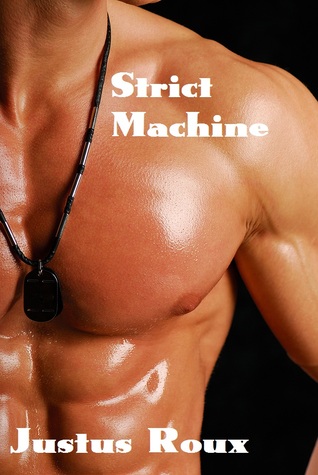 Strict Machine (Master, #25)