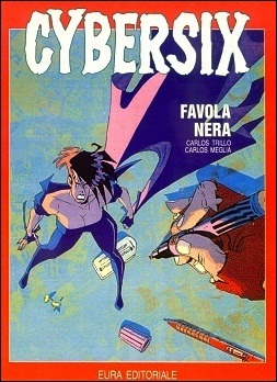 Cybersix n. 11: Favola nera (Paperback)