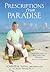 Prescriptions From Paradise: Introduction to Biocompatible Medicine