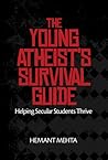The Young Atheist's Survival Guide by Hemant Mehta