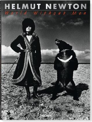 Helmut Newton. World without Men (Multilingual Edition)